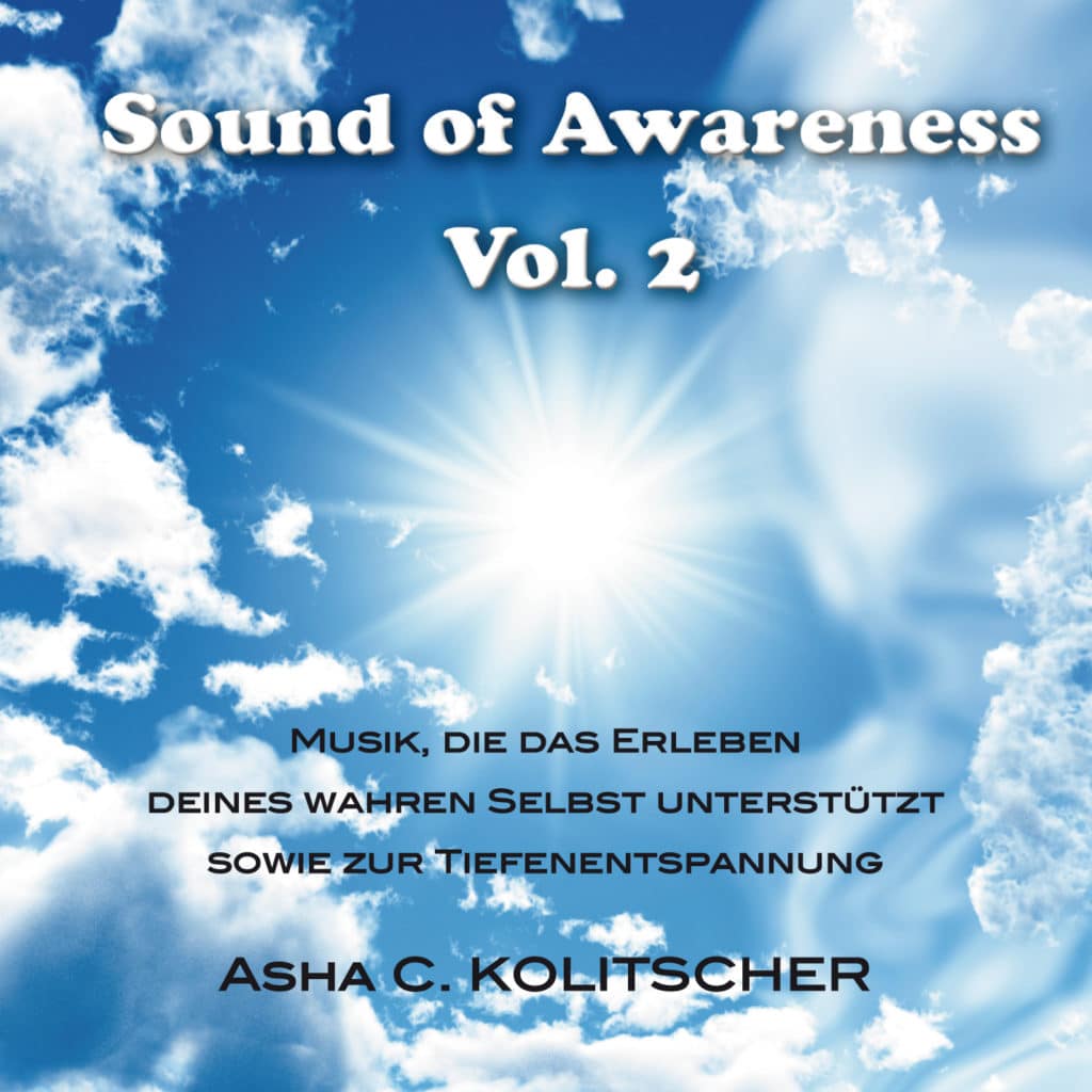 CD Sound of Awareness Vol. 2, Asha C. Kolitscher
