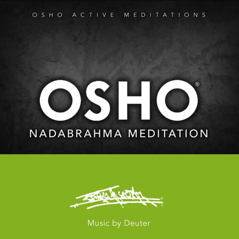 Osho Nadabrahma Meditation