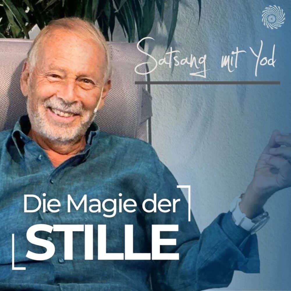 Die Magie der Stille Satsang Online